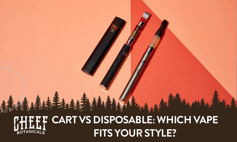 Cart vs. Disposables featured blog image by Cheef Botanicals. Shows a disposable vape next to to vape cartridges with batteries.
