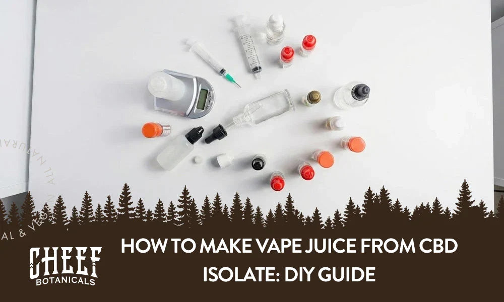 A bunch of supplies to make vape juice with the title "How to make vape juice from CBD isolate".