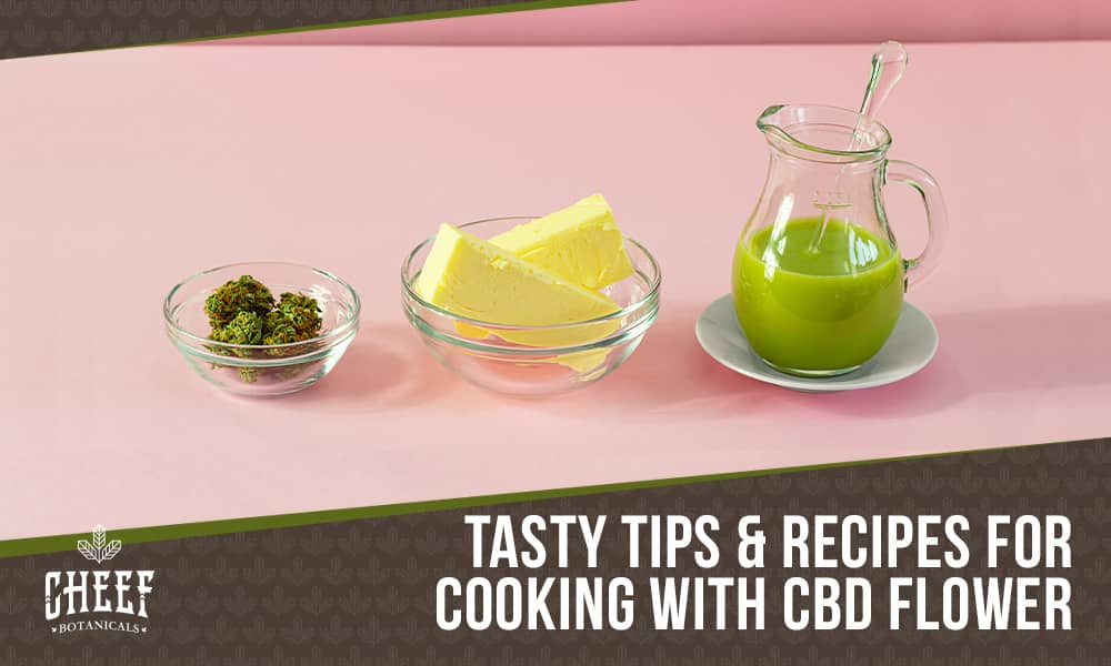 Cooking with CBD flower featured blog image by Cheef Botanicals. Shows some CBD flower, sticks of butter, and CBD-infused butter mix.