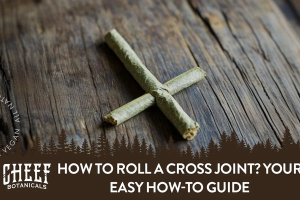 How to Roll a Cross Joint? Your Easy How-To Guide