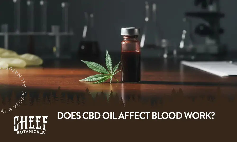 A vial of blood with a cannabis leaf sitting next to it on a wooden table with the title "Does CBD oil affect blood work".
