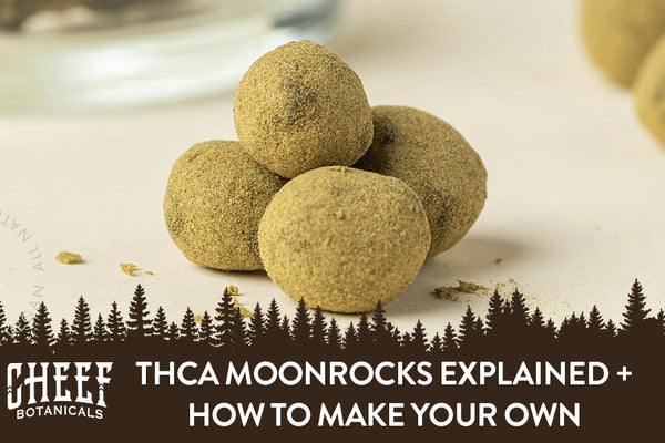 THCa Moonrocks Explained + How To Make Your Own