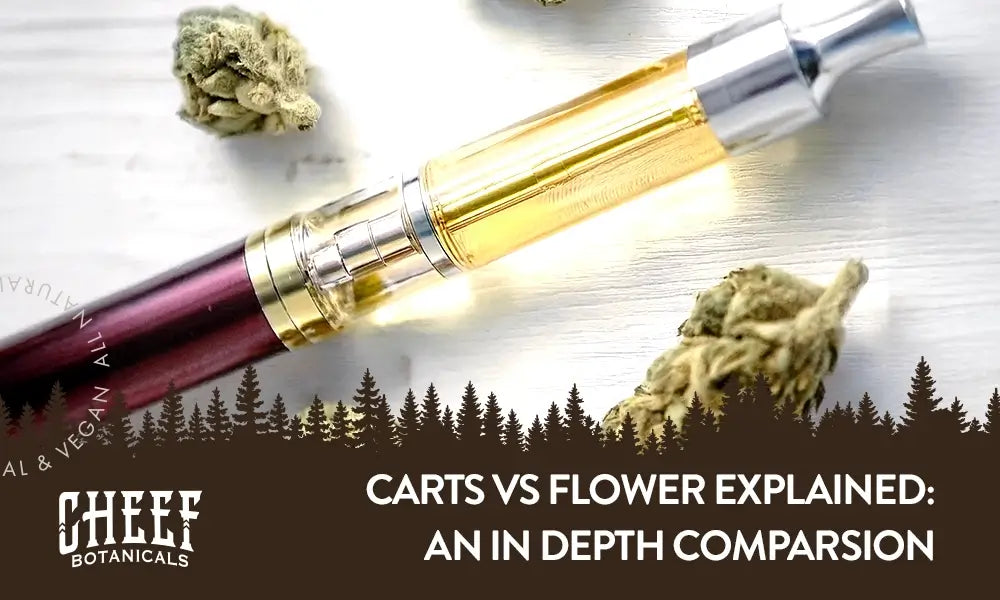 Carts vs Flower featured blog image by Cheef Botanicals. Shows the title of the blog, Cheef logo, and image of a full vape cart connected to the battery and a few cannabis nugs on a white surface. 