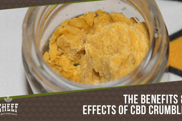 CBD Crumble: An All Natural Concentrate That Provides Quick Relief