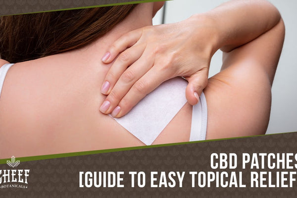 CBD Patches [Easily Treat Tension & Discomfort All Day]