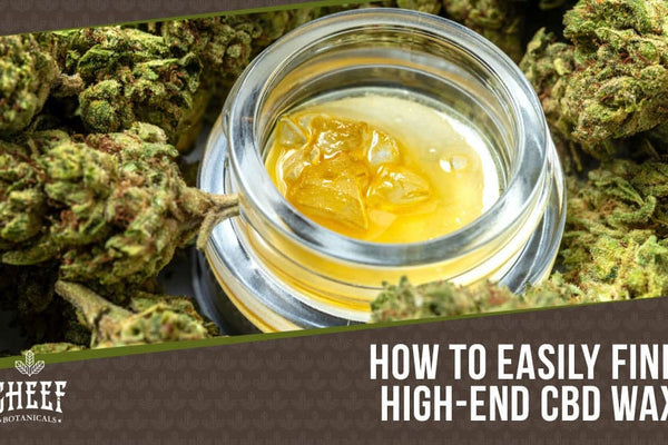 Find CBD Wax Near Me: A Quick &amp; Dependable Guide