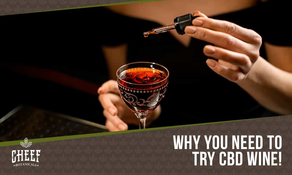 CBD Wine featured blog image by Cheef Botanicals. Shows a person dropping CBD oil from a tincture dropper into a glass of wine.