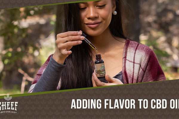 How to Flavor CBD Oil: Simple Ways Make CBD Oil Taste Better