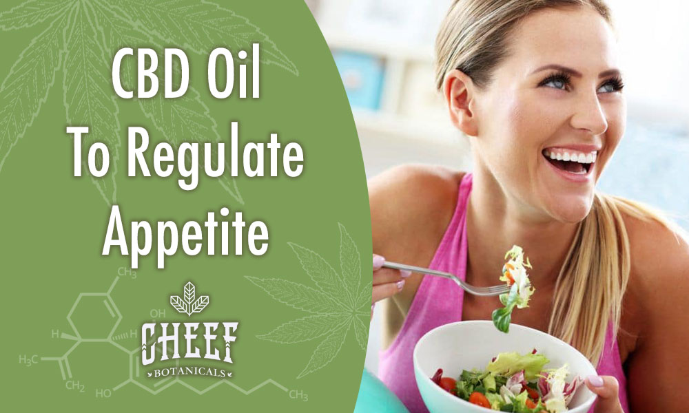 CBD Oil to Regulate Appetite