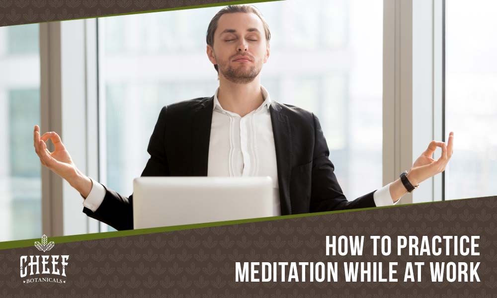 how to meditate at work