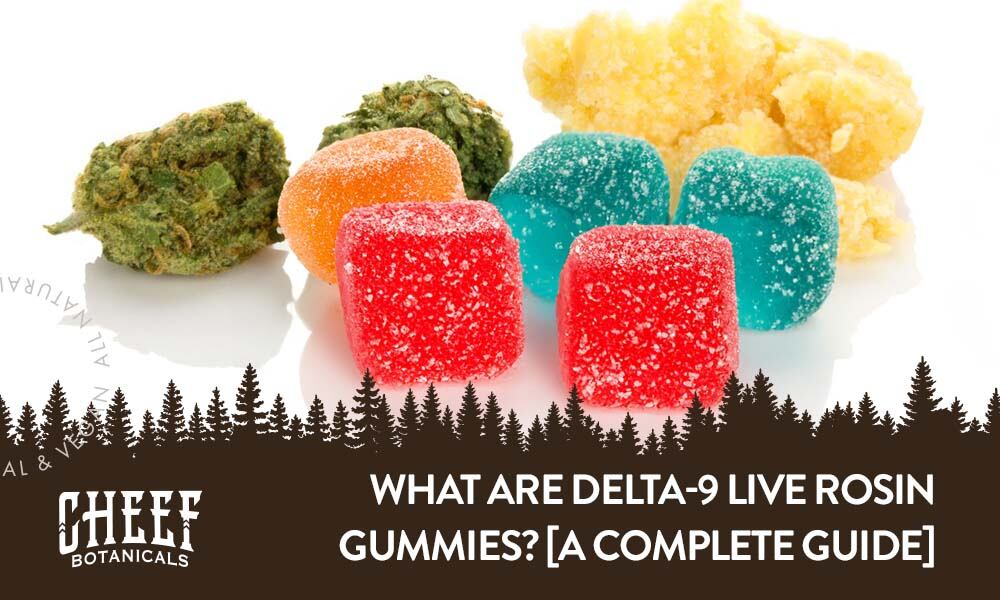 delta 9 live rosin gummies
