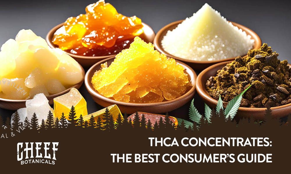 Cheef Boanical's featured image for THCa concentrate blog article. Shows different types of concentrates in small wooden bowls on a table