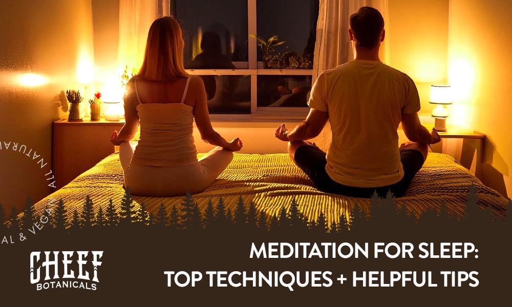 Cheef Botanicals featured blog image: Meditation for Sleep. Image shows a male and female practicing meditation in a dimly lit bedroom, sitting legs crossed in bed.
