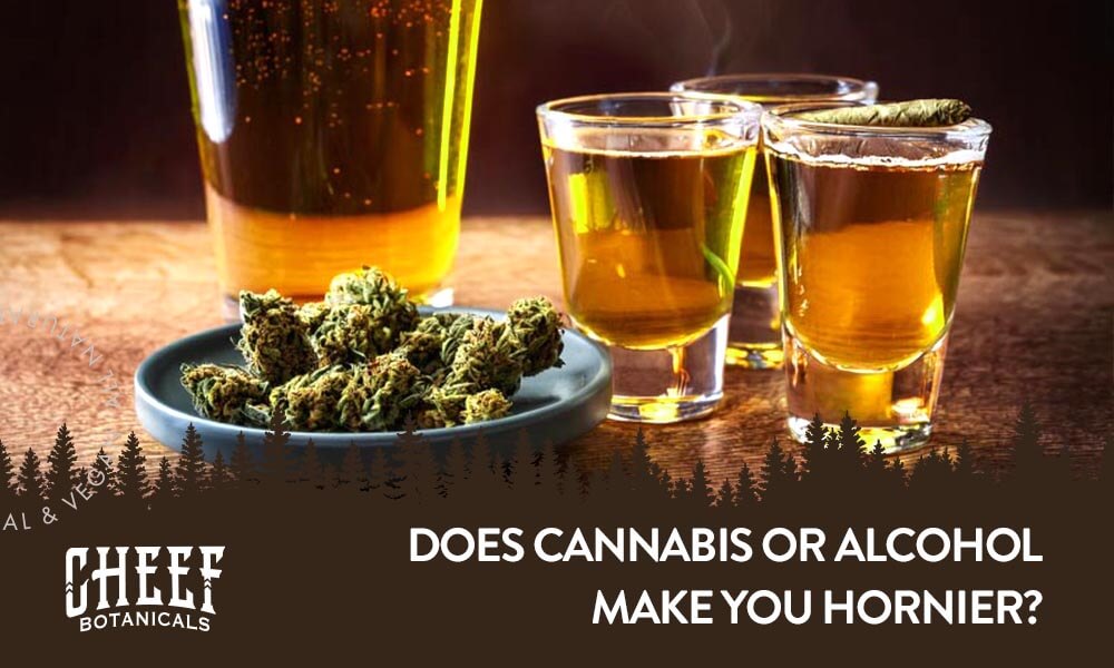 Cheef Botanicals featured blog image: what makes you hornier weed or alcohol? Image of shots of liquor and a tray of cannabis buds